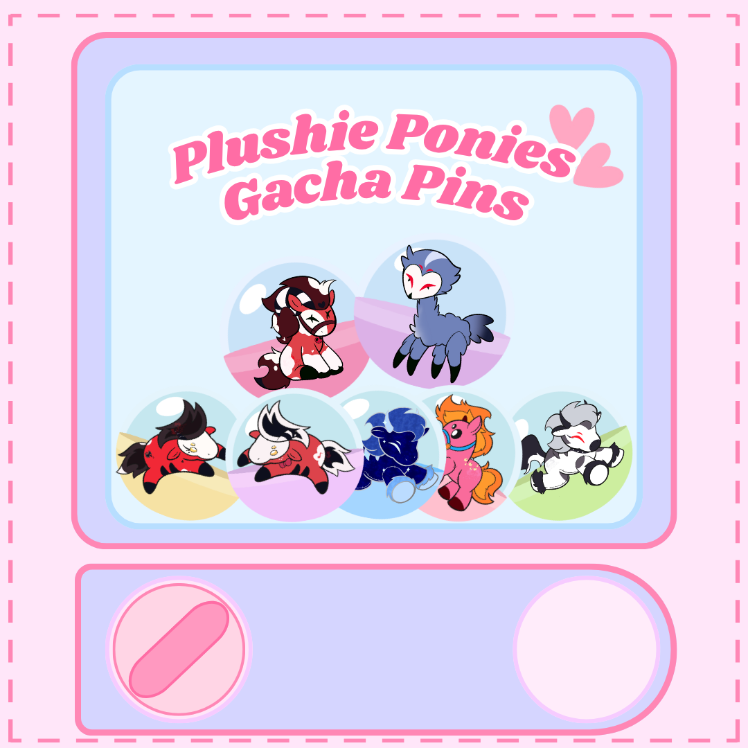 Plushie Ponies Gacha Pins